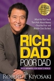 Rich Dad Poor Dad: What the Rich Teach their Kids About Money that the Poor and Middle Class Do Not! (With Updates for Today’s World)